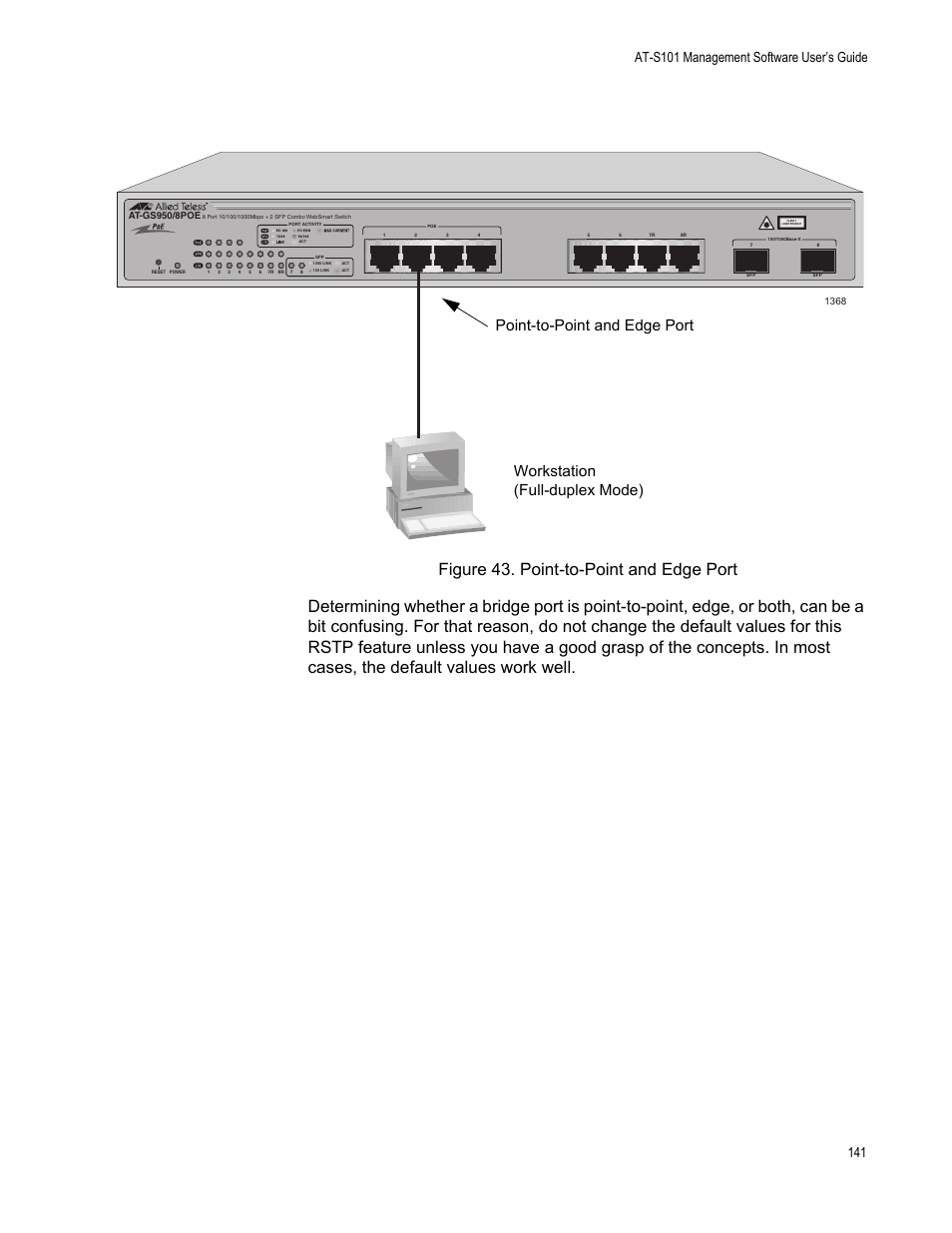 Figure 43: point-to-point and edge port | Allied Telesis AT-S101 User Manual | Page 141 / 238