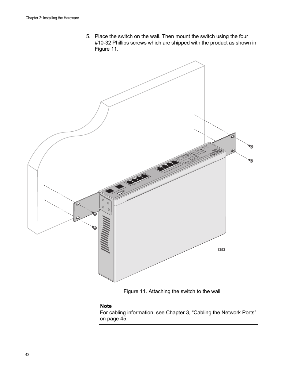 Figure 11: attaching the switch to the wall, Chapter 2: installing the hardware 42, Cla ss 1 las er p rod uct | Allied Telesis AT-GS950/8POE User Manual | Page 42 / 68