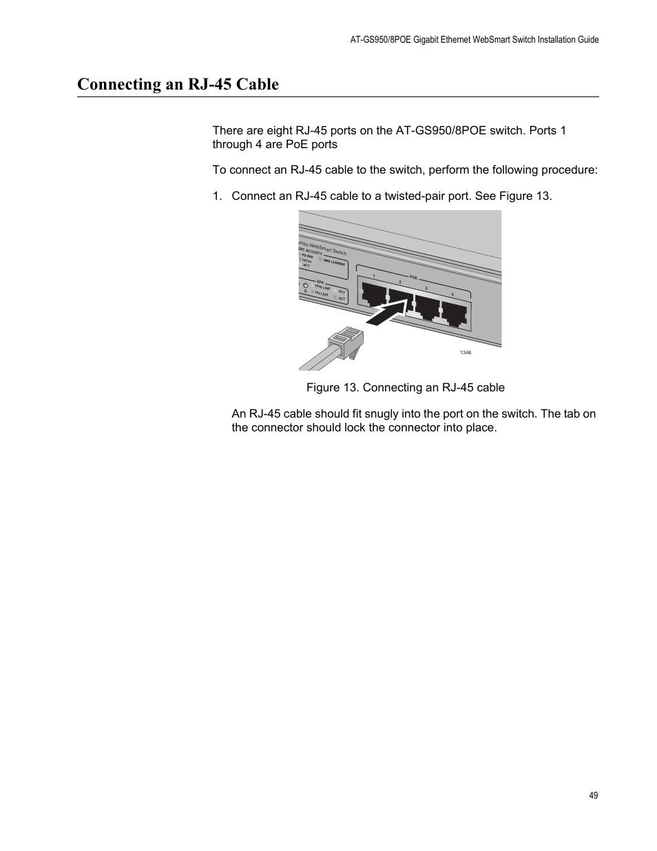 Connecting an rj-45 cable, Figure 13: connecting an rj-45 cable | Allied Telesis AT-GS950/8POE User Manual | Page 49 / 68