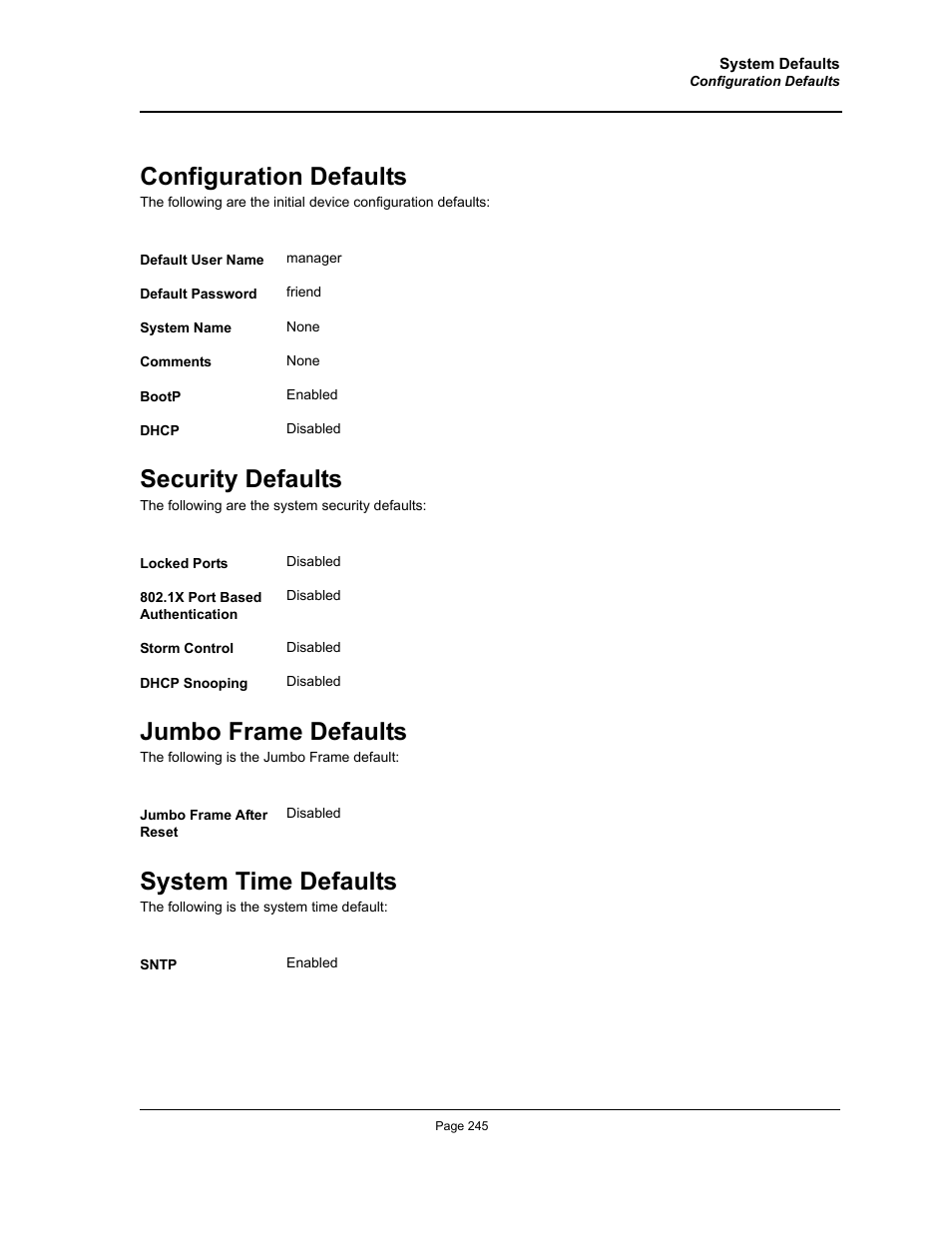 Configuration defaults, Security defaults, Jumbo frame defaults | System time defaults | Allied Telesis AT-S94 User Manual | Page 245 / 250
