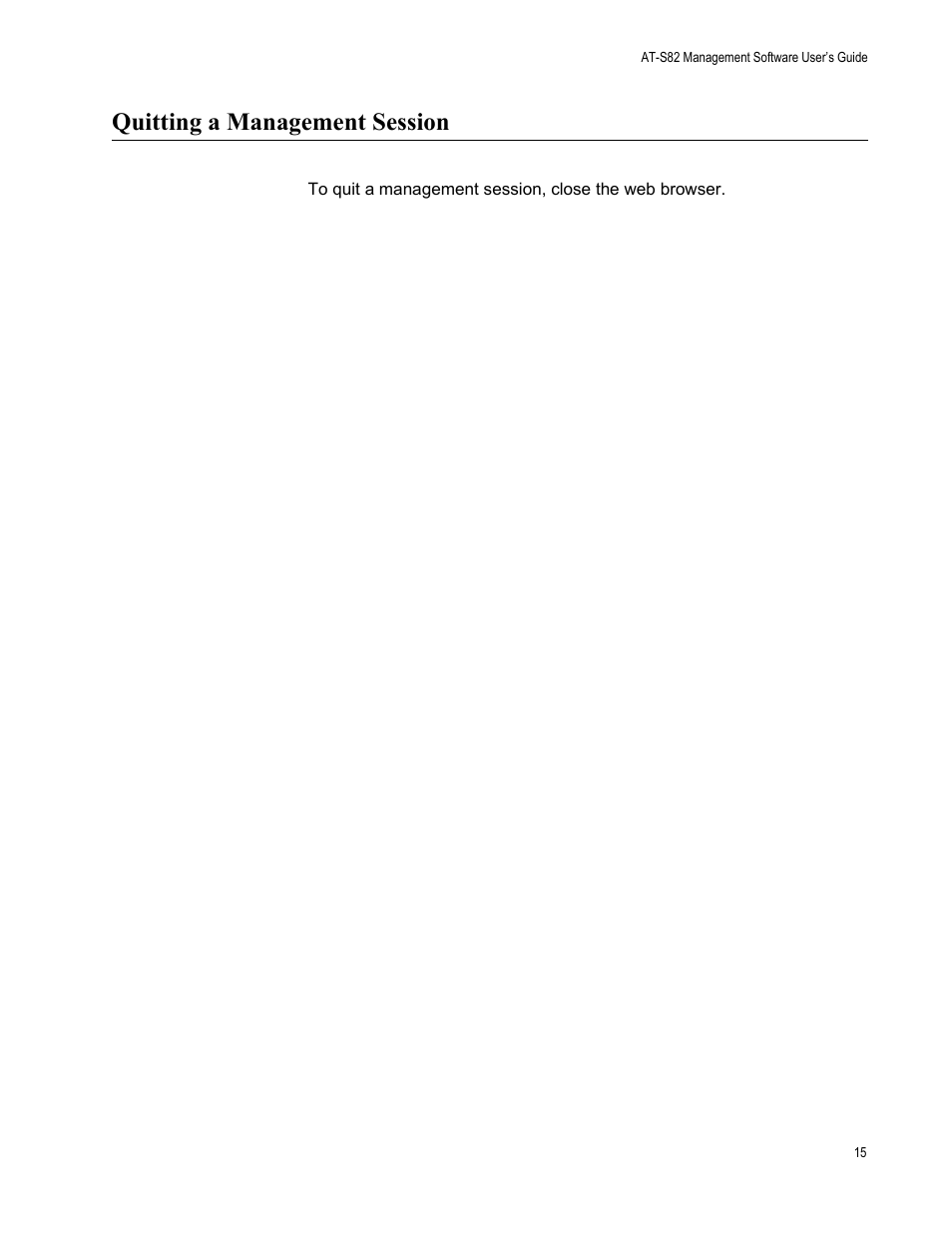 Quitting a management session | Allied Telesis AT-S82 User Manual | Page 15 / 76