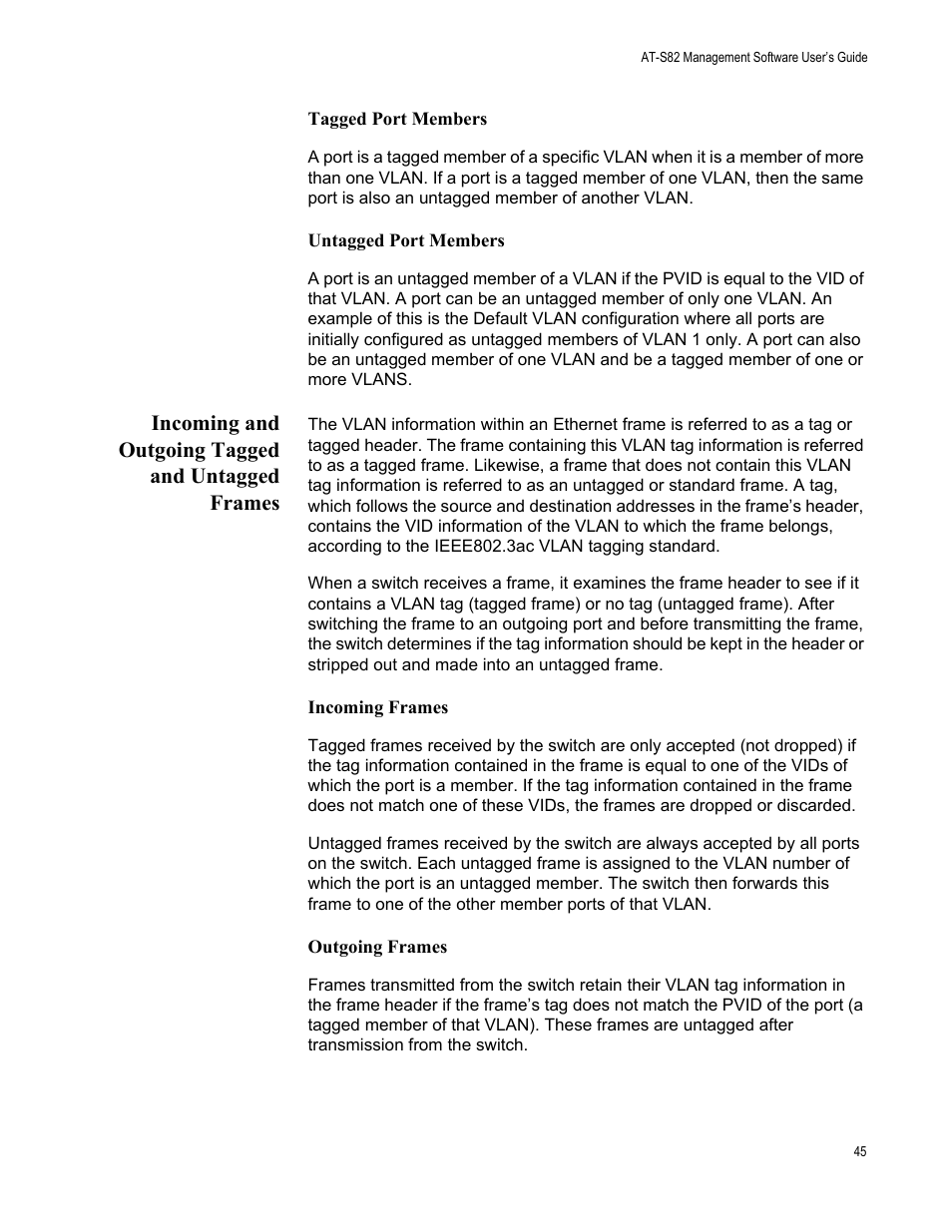 Incoming and outgoing tagged and untagged frames | Allied Telesis AT-S82 User Manual | Page 45 / 76