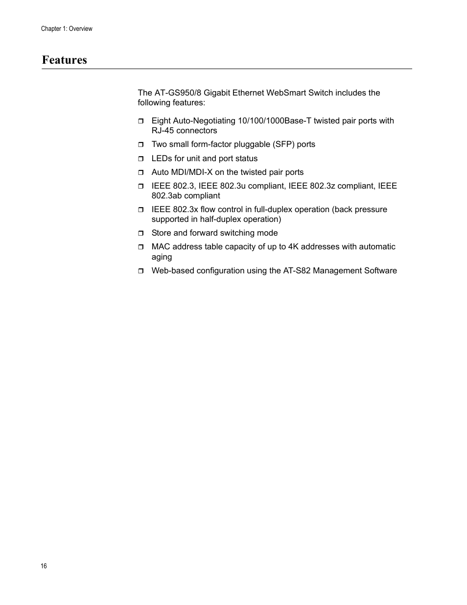 Features | Allied Telesis AT-GS950/8 User Manual | Page 16 / 52