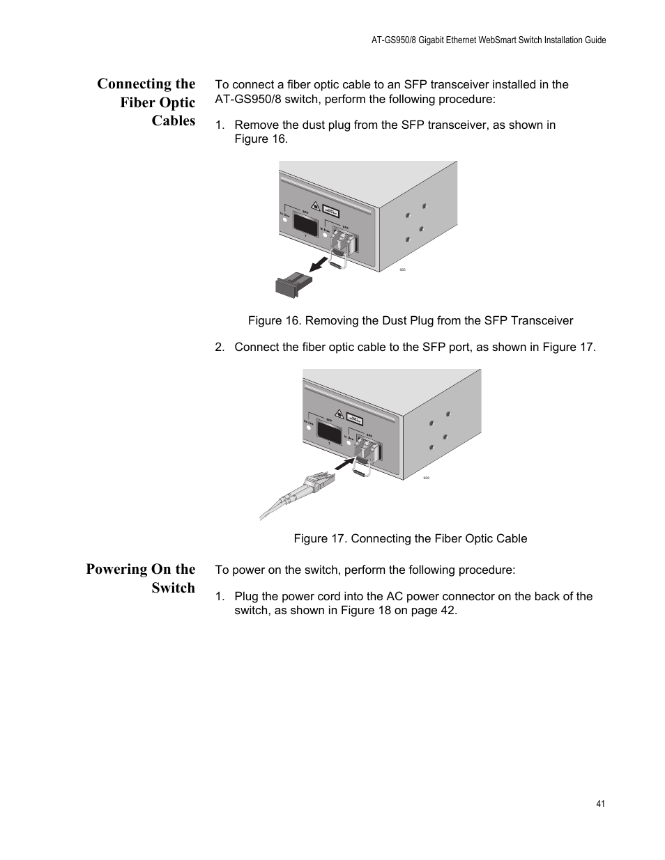 Connecting the fiber optic cables, Powering on the switch | Allied Telesis AT-GS950/8 User Manual | Page 41 / 52