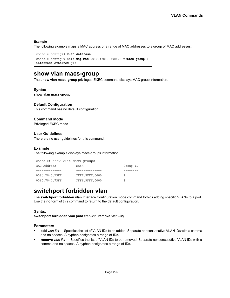 Show vlan macs-group, Switchport forbidden vlan, Show vlan macs-group switchport forbidden vlan | Allied Telesis AT-S95 CLI User Manual | Page 307 / 348