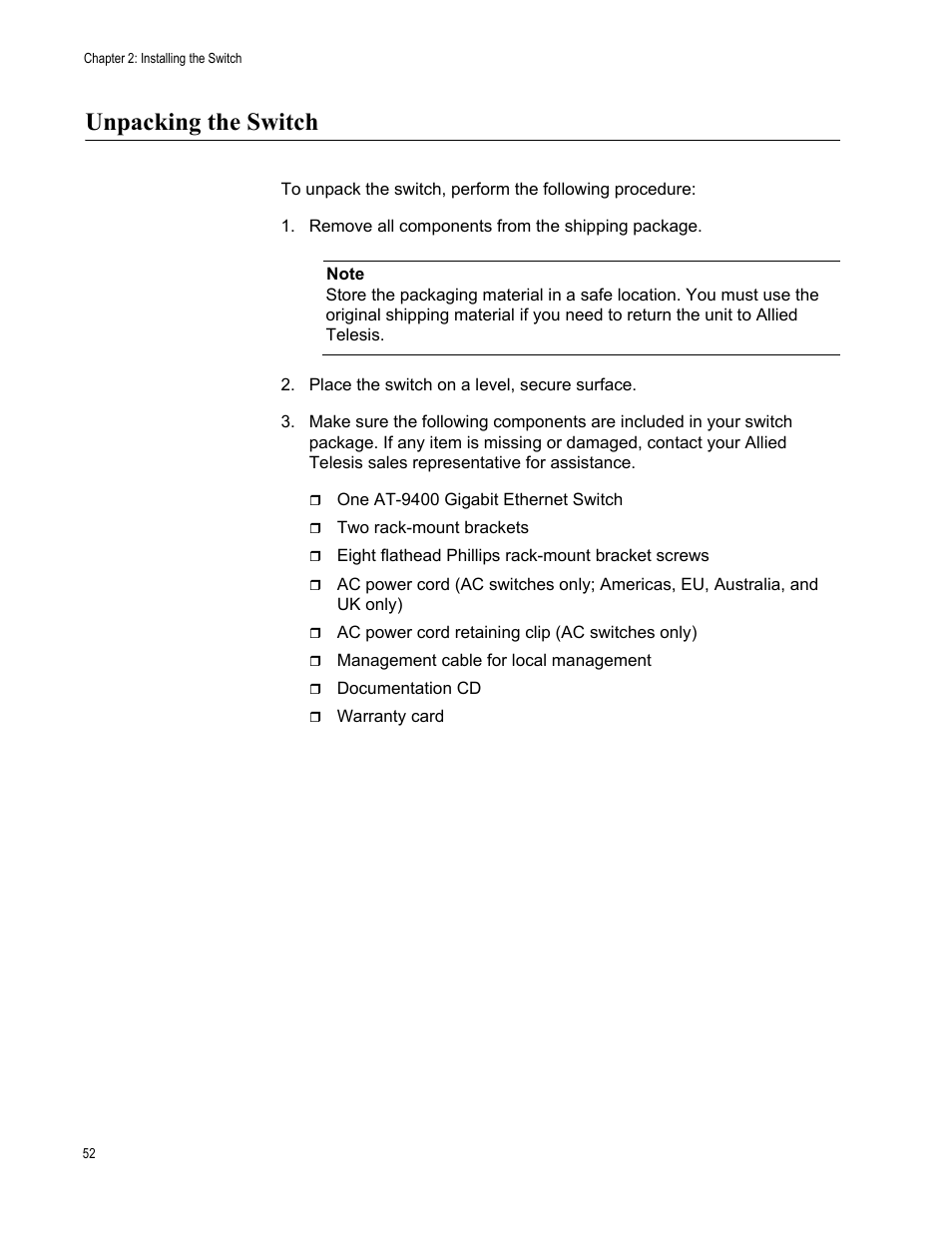 Unpacking the switch, Remove all components from the shipping package | Allied Telesis AT-9448Ts/XP (Basic Layer 3) User Manual | Page 52 / 84