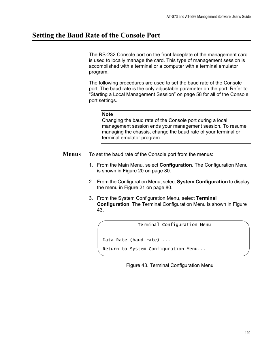 Setting the baud rate of the console port, Menus, Figure 44. terminal configuration menu | Allied Telesis AT-S99 User Manual | Page 119 / 320