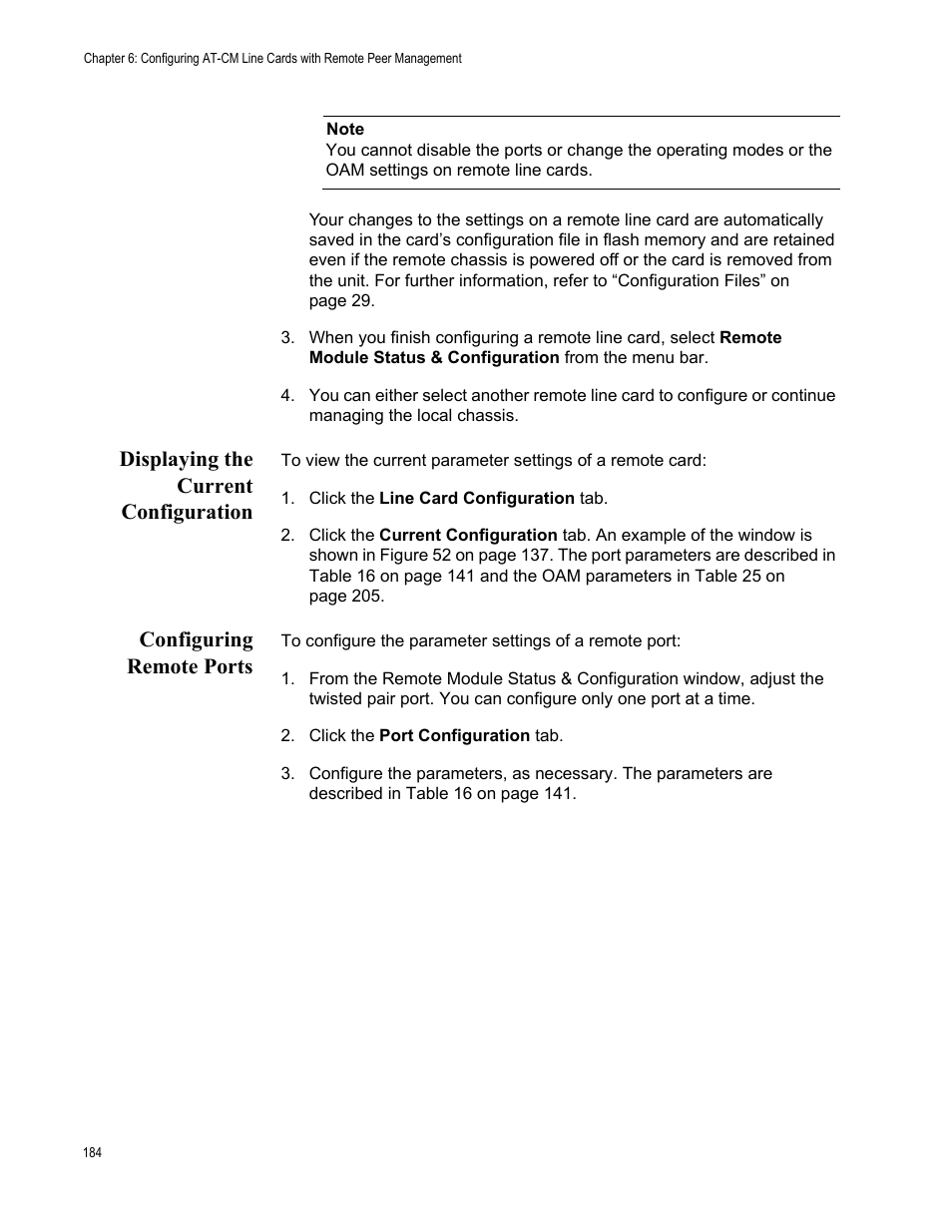 Displaying the current configuration, Configuring remote ports | Allied Telesis AT-S99 User Manual | Page 184 / 320
