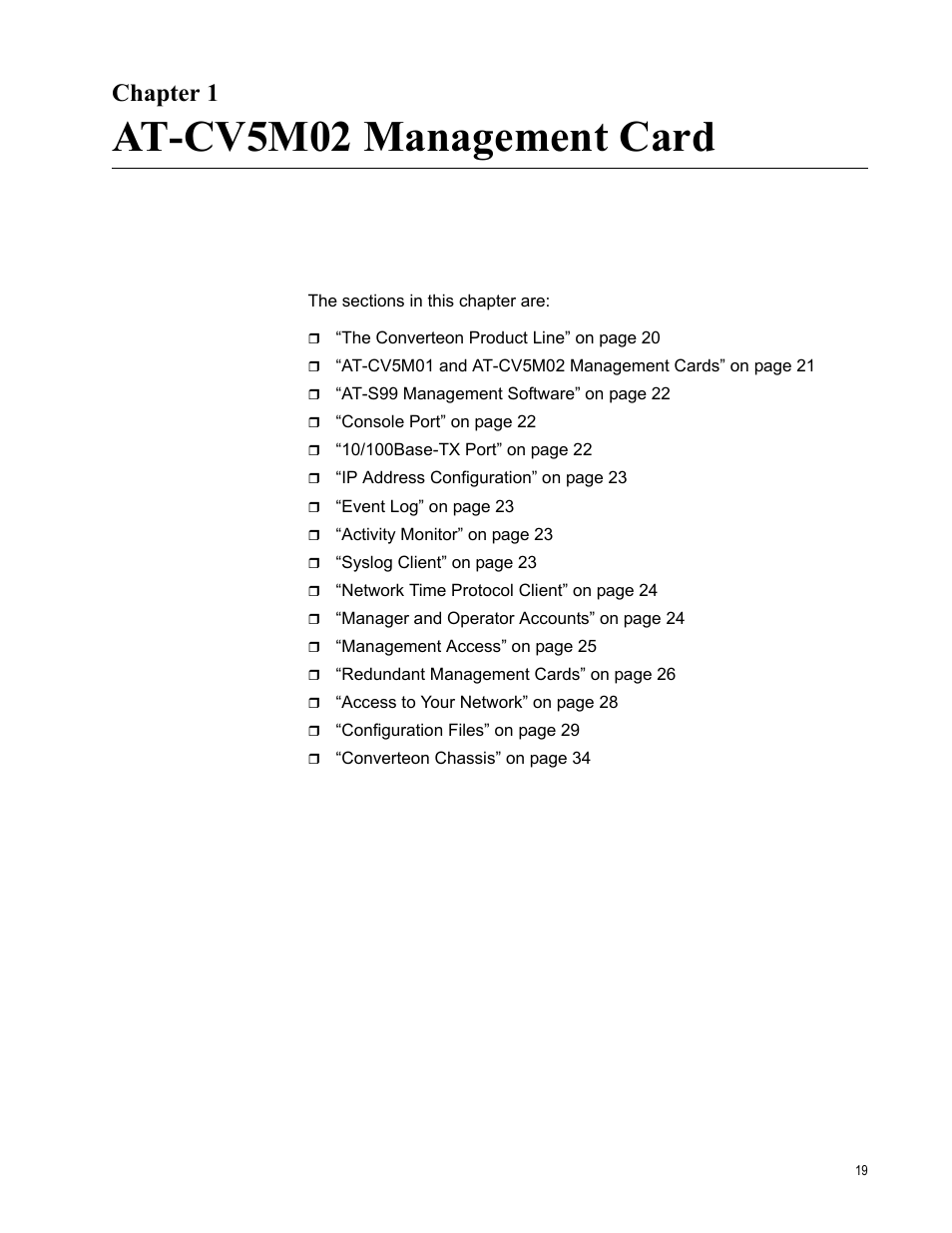 Chapter 1, At-cv5m02 management card, Chapter 1: at-cv5m02 management card | Allied Telesis AT-S99 User Manual | Page 19 / 320