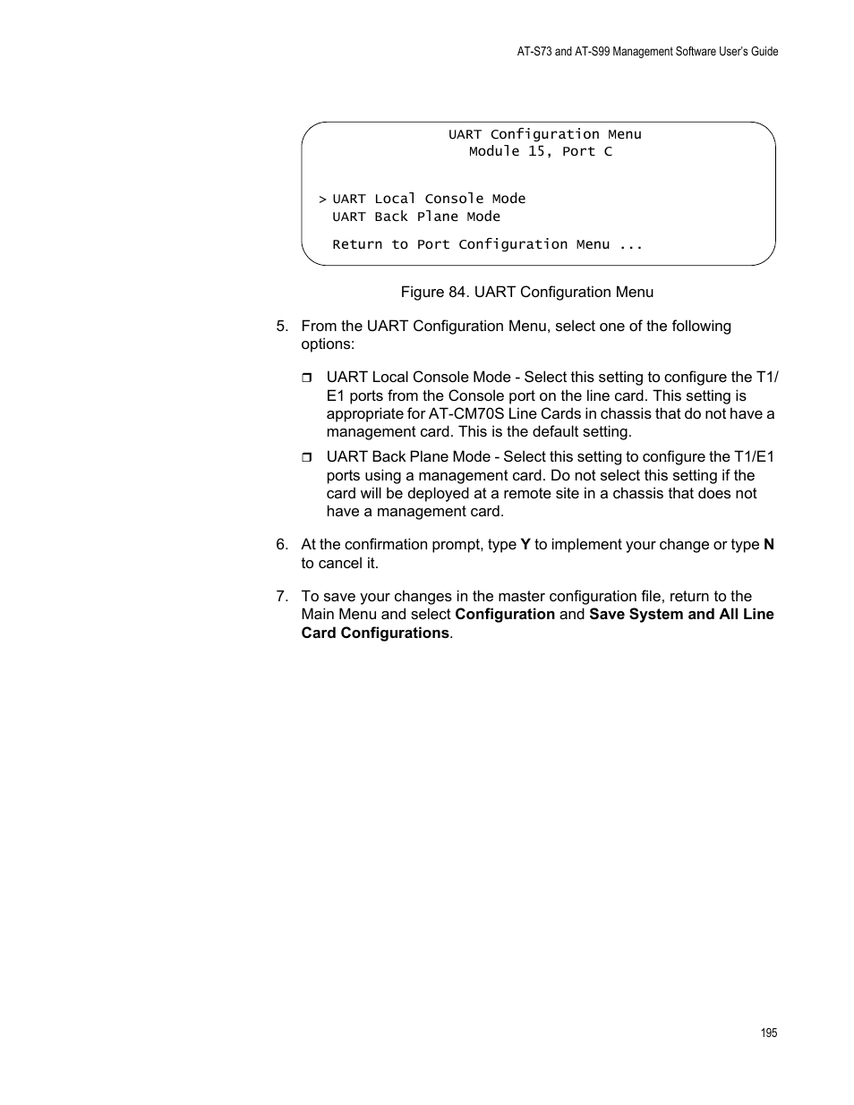 Figure 85. uart configuration menu | Allied Telesis AT-S99 User Manual | Page 195 / 320
