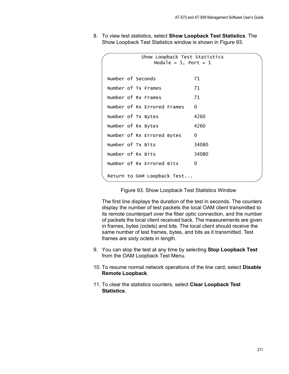 Figure 94. show loopback test statistics window | Allied Telesis AT-S99 User Manual | Page 211 / 320