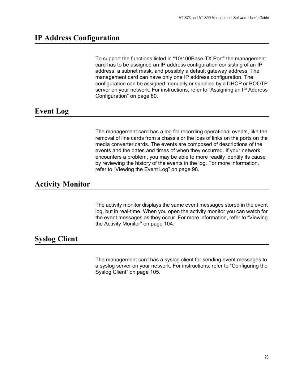 Ip address configuration, Event log, Activity monitor | Syslog client | Allied Telesis AT-S99 User Manual | Page 23 / 320