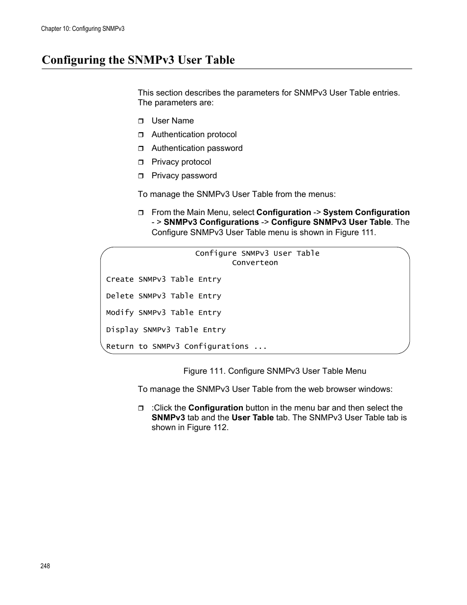 Configuring the snmpv3 user table, Figure 112. configure snmpv3 user table menu, Configuring the snmpv3 user table,” next | Allied Telesis AT-S99 User Manual | Page 248 / 320