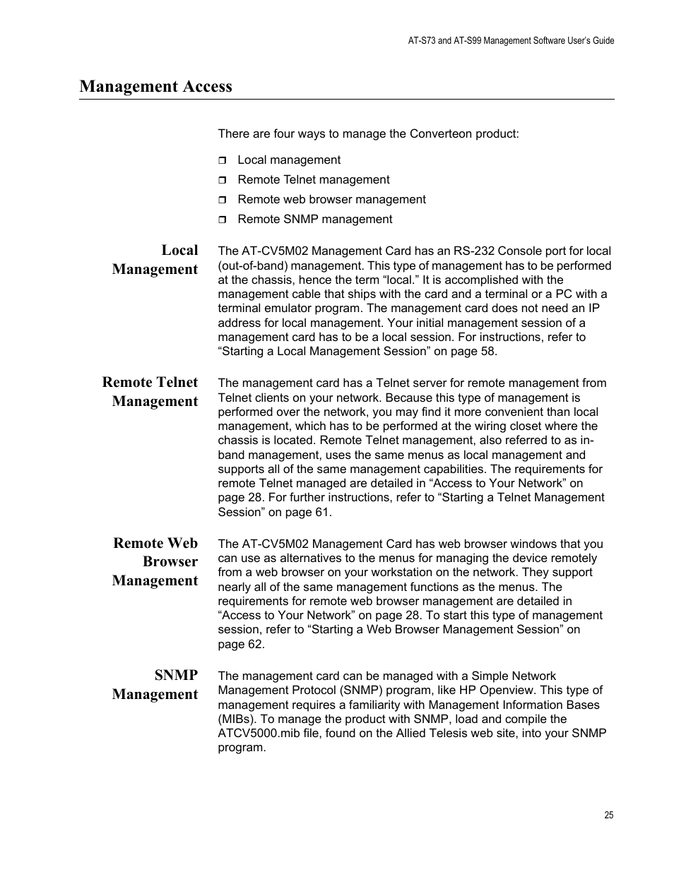 Management access, Local management, Remote telnet management | Remote web browser management, Snmp management | Allied Telesis AT-S99 User Manual | Page 25 / 320