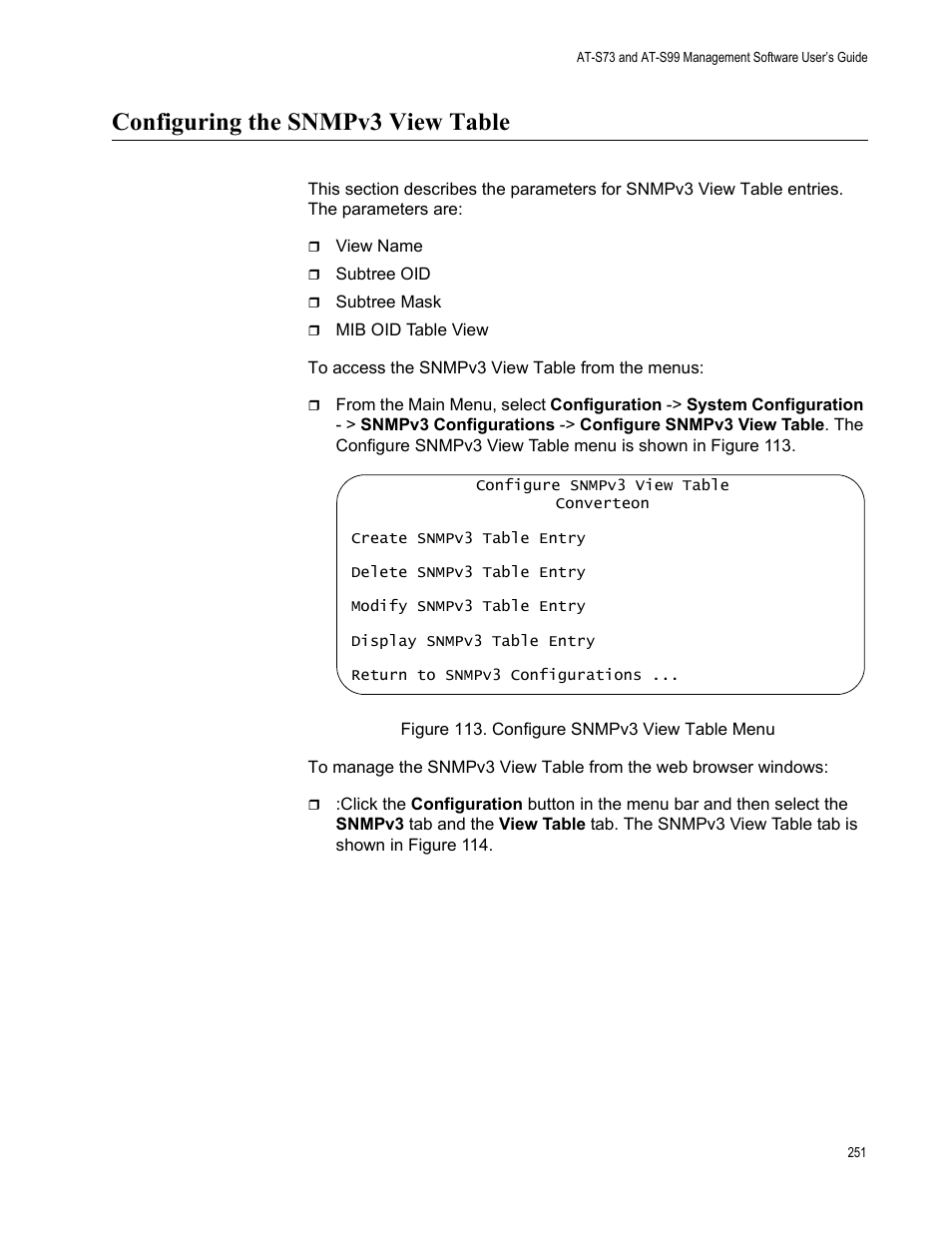 Configuring the snmpv3 view table, Figure 114. configure snmpv3 view table menu | Allied Telesis AT-S99 User Manual | Page 251 / 320
