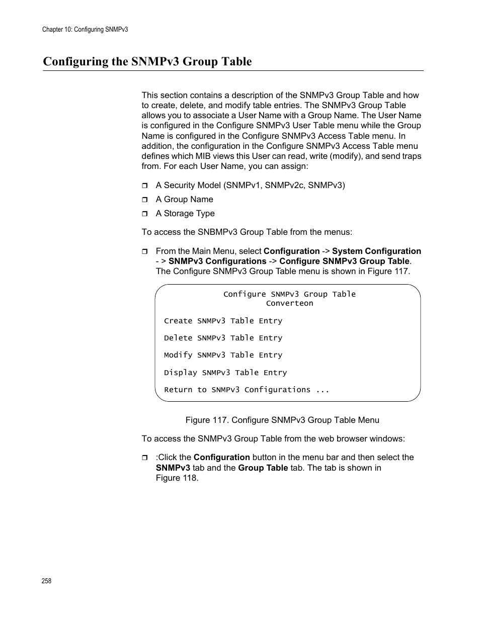 Configuring the snmpv3 group table, Figure 118. configure snmpv3 group table menu | Allied Telesis AT-S99 User Manual | Page 258 / 320
