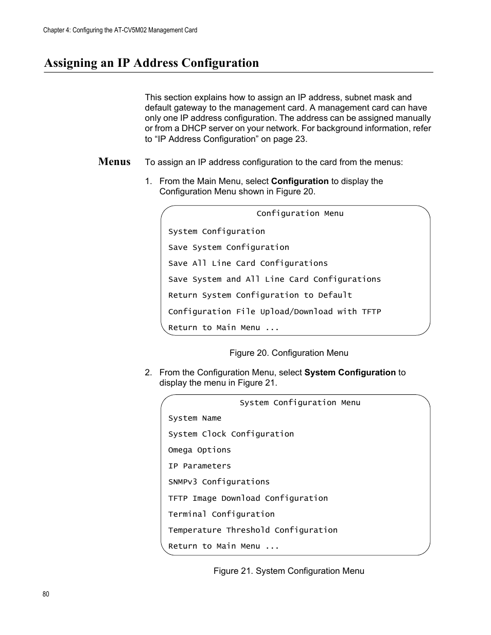 Assigning an ip address configuration, Menus | Allied Telesis AT-S99 User Manual | Page 80 / 320