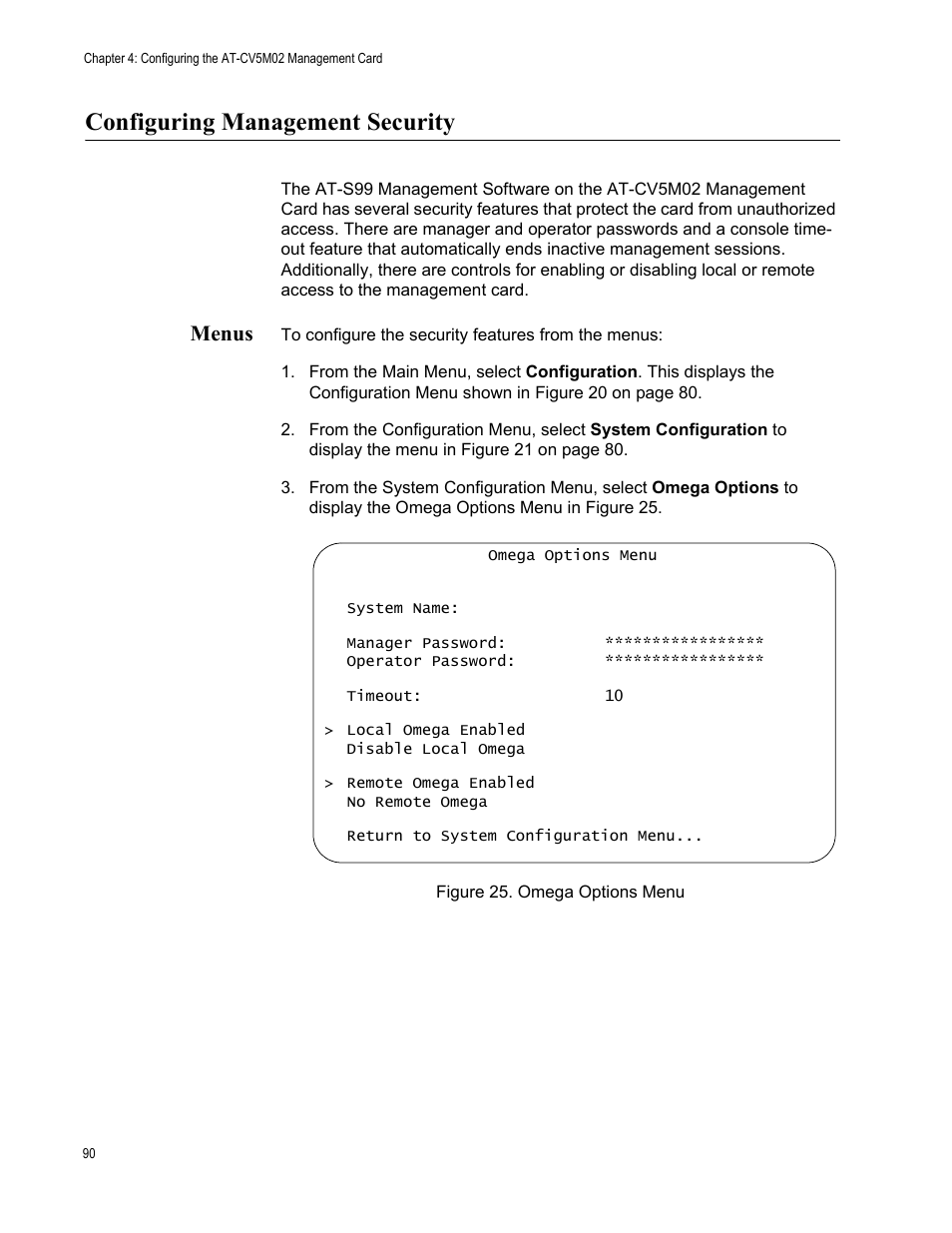 Configuring management security, Menus, Figure 26. omega options menu | Allied Telesis AT-S99 User Manual | Page 90 / 320