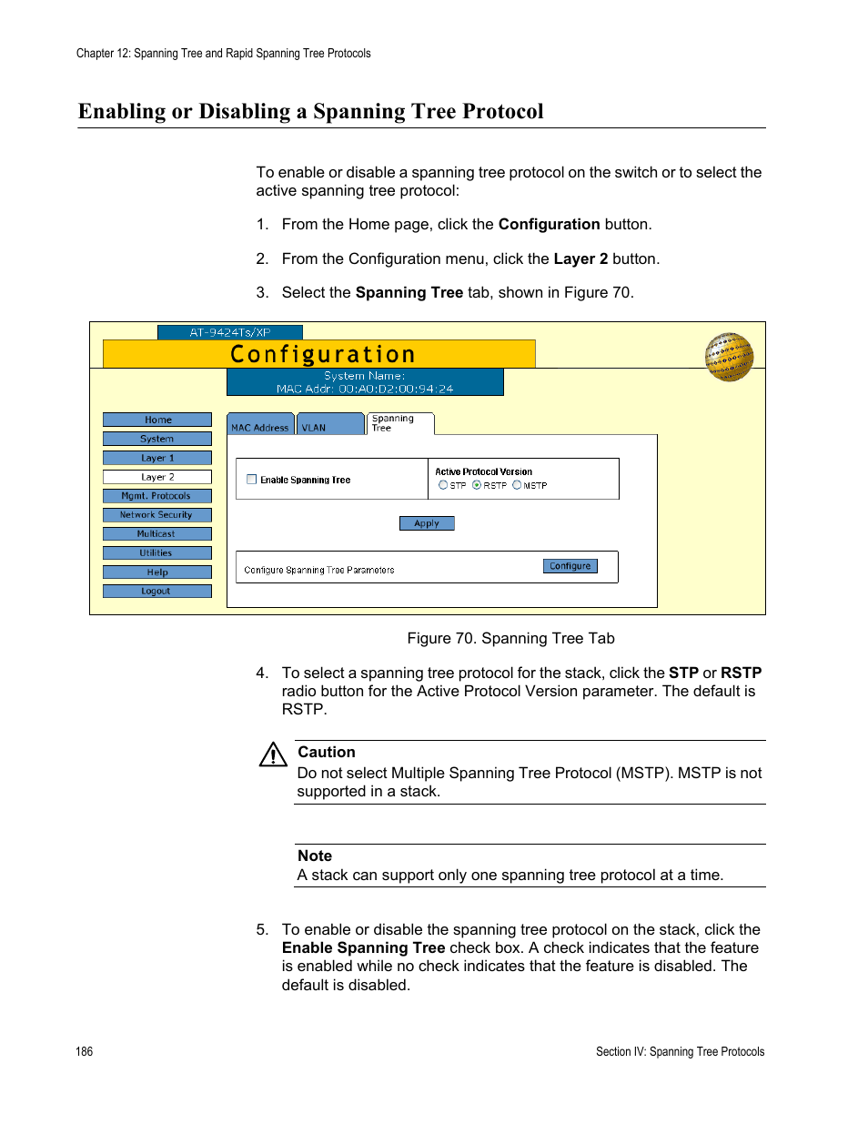 Enabling or disabling a spanning tree protocol, Figure 70: spanning tree tab | Allied Telesis AT-S63 User Manual | Page 186 / 246