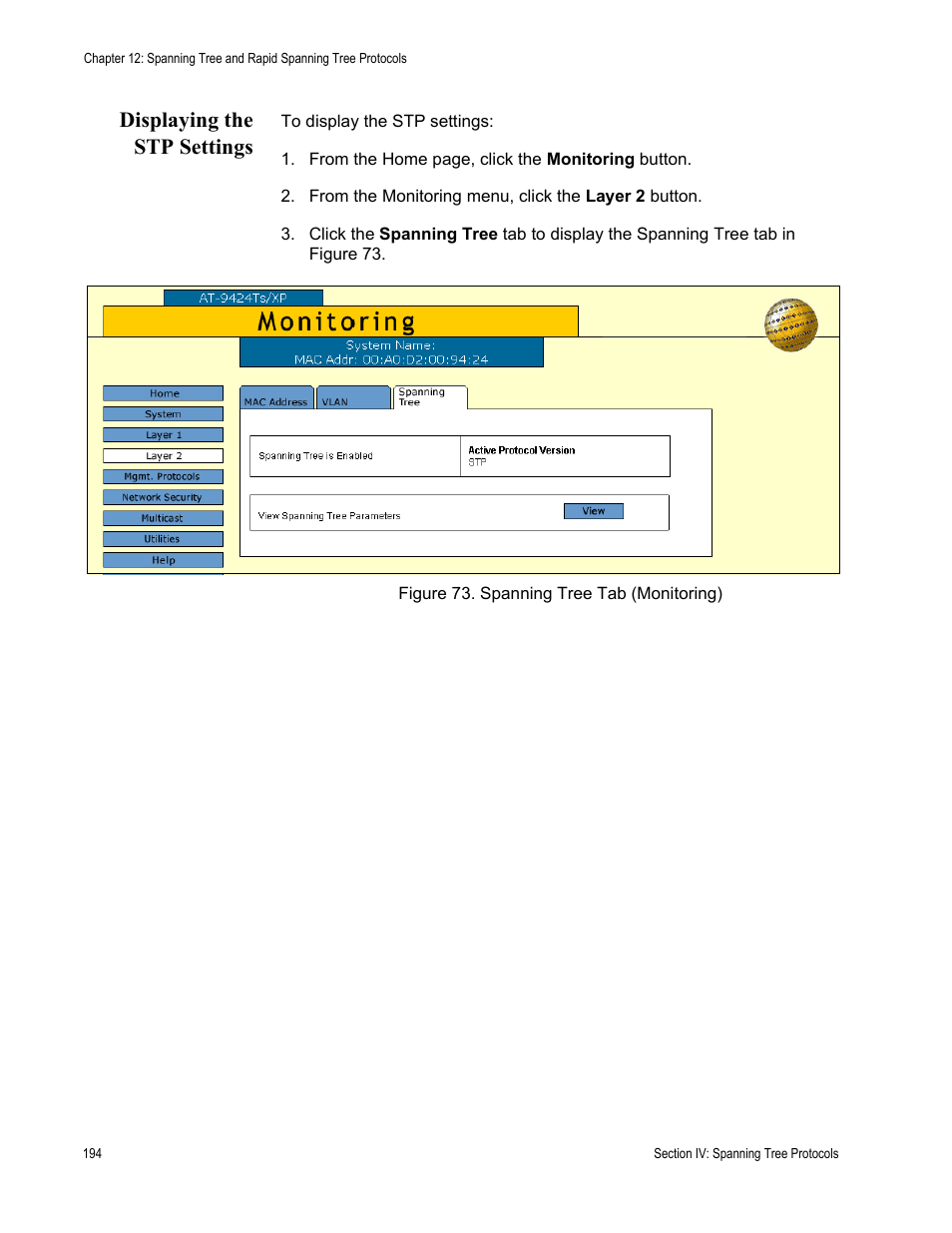 Displaying the stp settings, Figure 73: spanning tree tab (monitoring) | Allied Telesis AT-S63 User Manual | Page 194 / 246