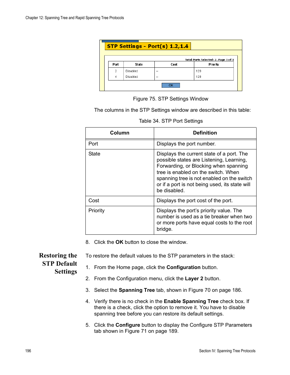 Restoring the stp default settings, Figure 75: stp settings window, Table 34: stp port settings | Allied Telesis AT-S63 User Manual | Page 196 / 246