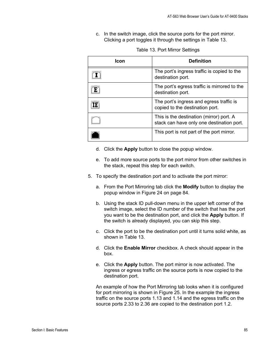 Table 13: port mirror settings | Allied Telesis AT-S63 User Manual | Page 85 / 246