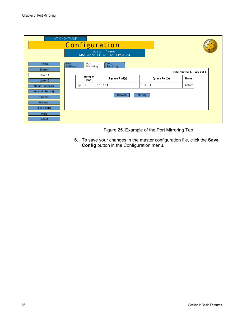 Figure 25: example of the port mirroring tab, In figure 25. in | Allied Telesis AT-S63 User Manual | Page 86 / 246