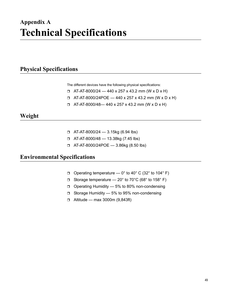 Appendix a, Technical specifications, Physical specifications | Weight, Environmental specifications, Appendix a: technical specifications | Allied Telesis AT-8000GS/48 User Manual | Page 49 / 52
