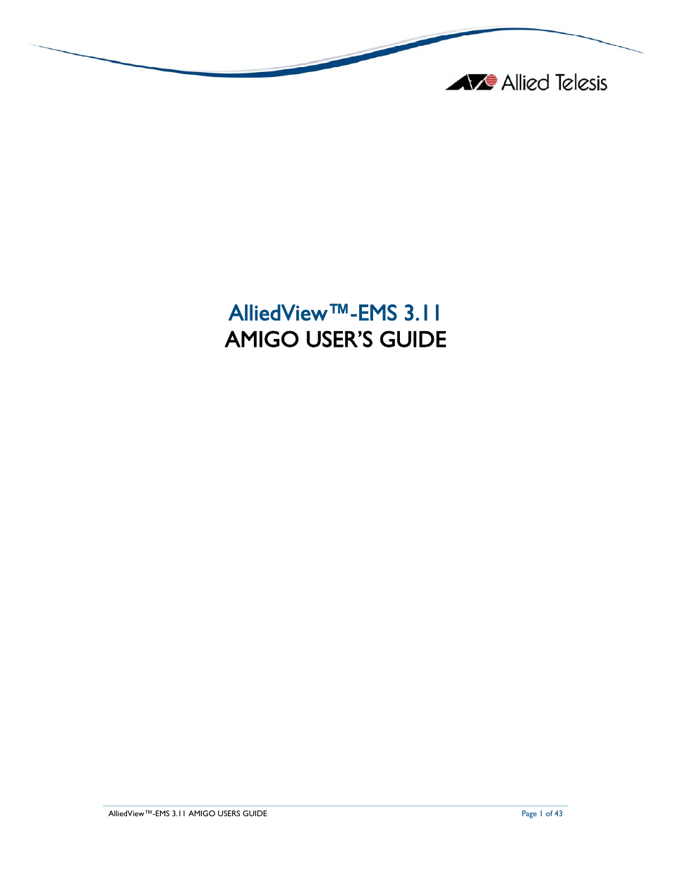 Allied Telesis AlliedView-EMS 3.11 AMIGO User Manual | 43 pages