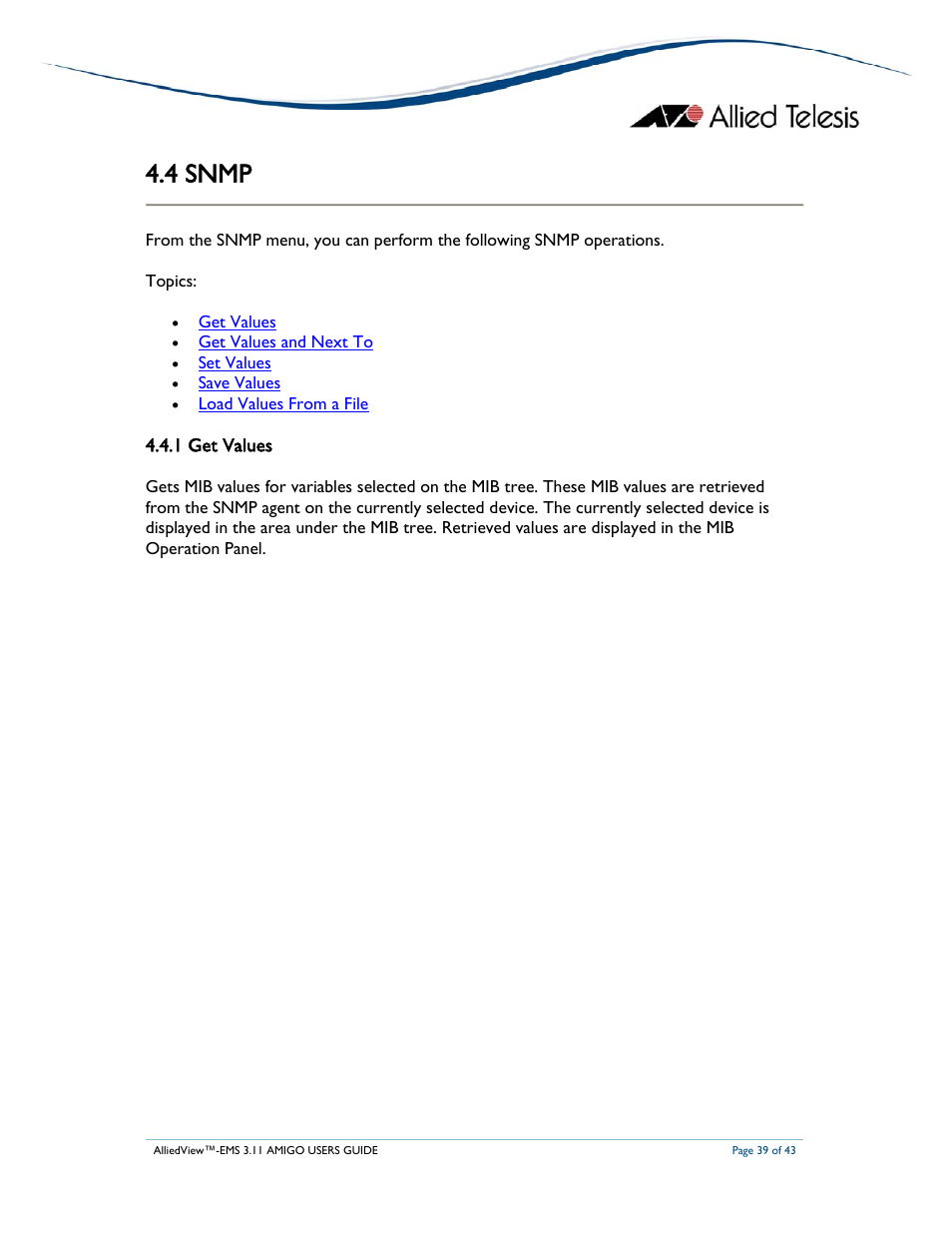 4 snmp, 1 get values | Allied Telesis AlliedView-EMS 3.11 AMIGO User Manual | Page 39 / 43