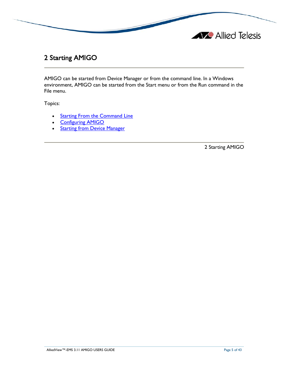 2 starting amigo | Allied Telesis AlliedView-EMS 3.11 AMIGO User Manual | Page 5 / 43