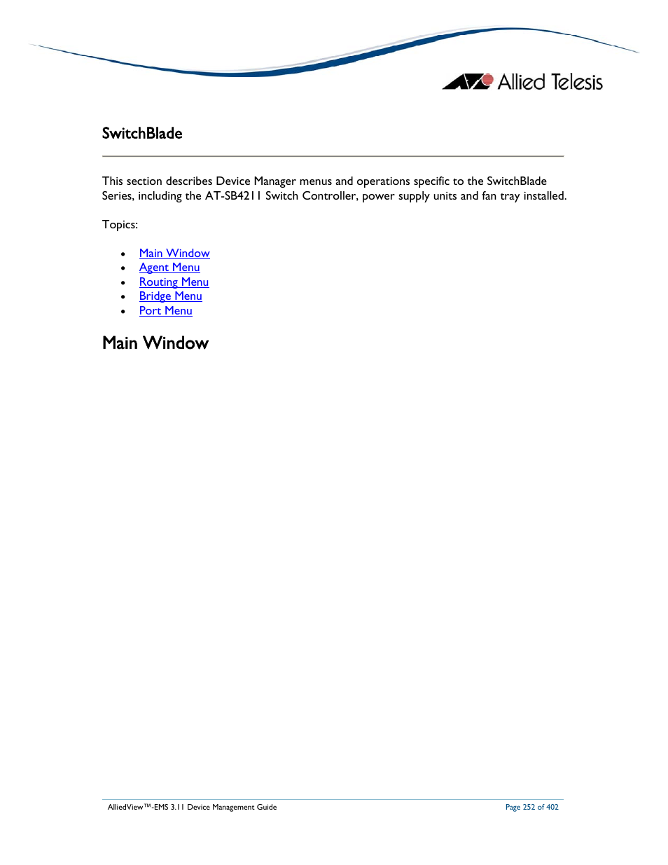 Main window, Switchblade | Allied Telesis AlliedView-EMS 3.11 DEVICE MANAGEMENT User Manual | Page 252 / 402