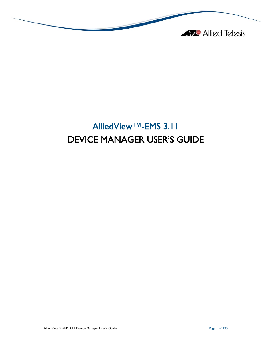 Allied Telesis AlliedView-EMS 3.11 DEVICE MANAGEMENT User Manual | 130 pages