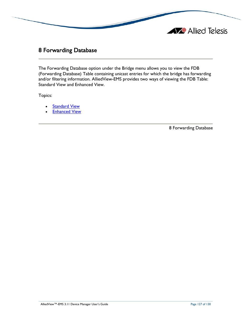 8 forwarding database | Allied Telesis AlliedView-EMS 3.11 DEVICE MANAGEMENT User Manual | Page 127 / 130