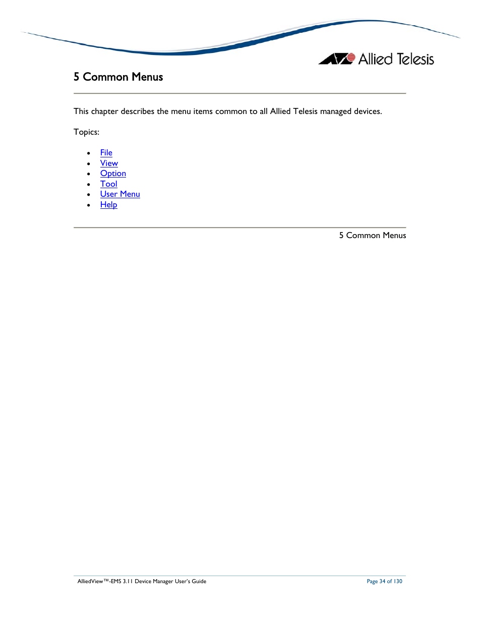 5 common menus | Allied Telesis AlliedView-EMS 3.11 DEVICE MANAGEMENT User Manual | Page 34 / 130