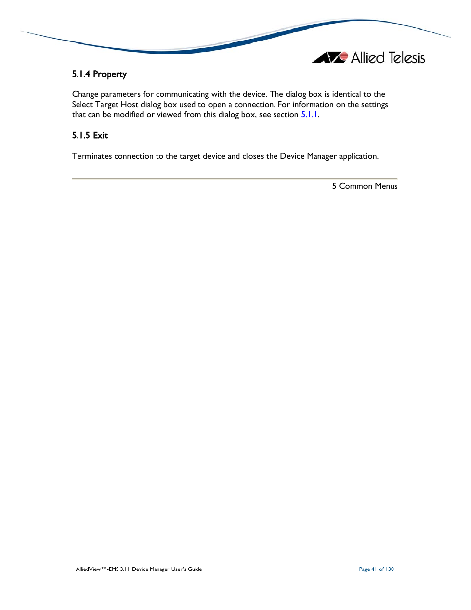 4 property, 5 exit | Allied Telesis AlliedView-EMS 3.11 DEVICE MANAGEMENT User Manual | Page 41 / 130