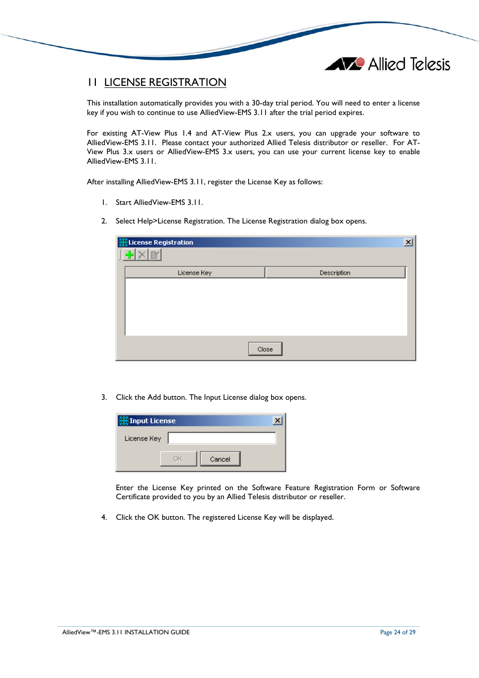 11 license registration | Allied Telesis AlliedView-EMS 3.11 INSTALLATION User Manual | Page 24 / 29