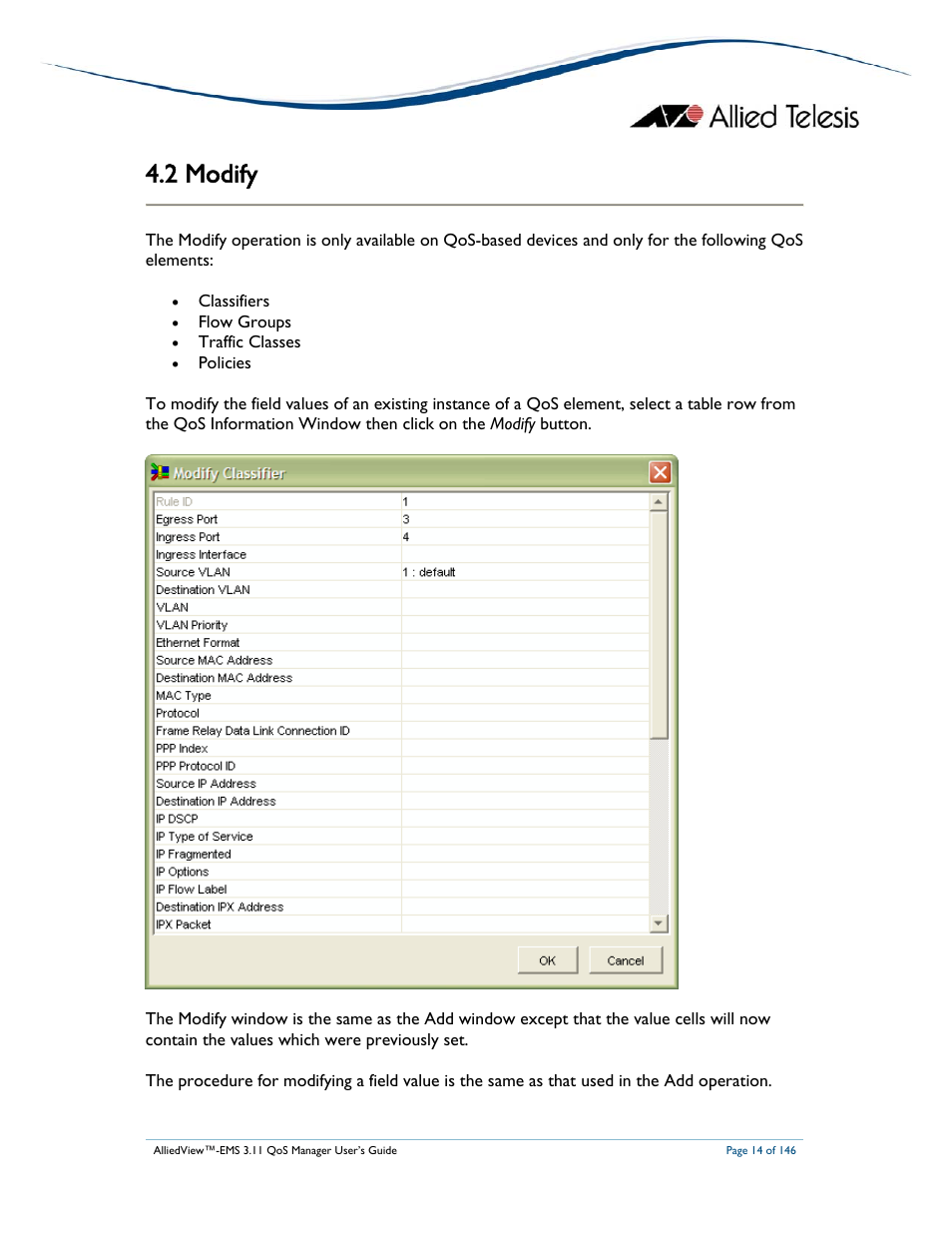 2 modify | Allied Telesis AlliedView-EMS 3.11 QoS MANAGER User Manual | Page 14 / 146