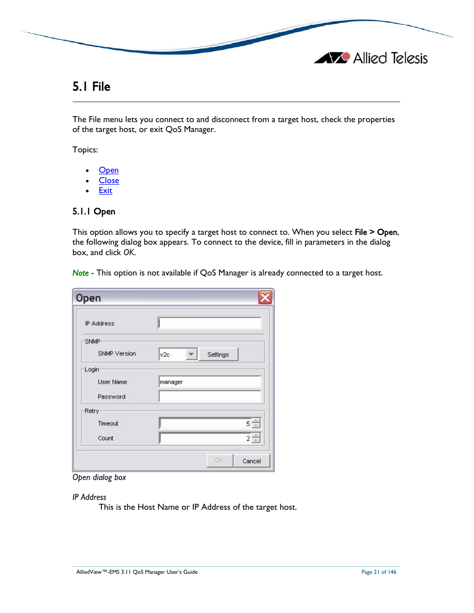 1 file, 1 open | Allied Telesis AlliedView-EMS 3.11 QoS MANAGER User Manual | Page 21 / 146