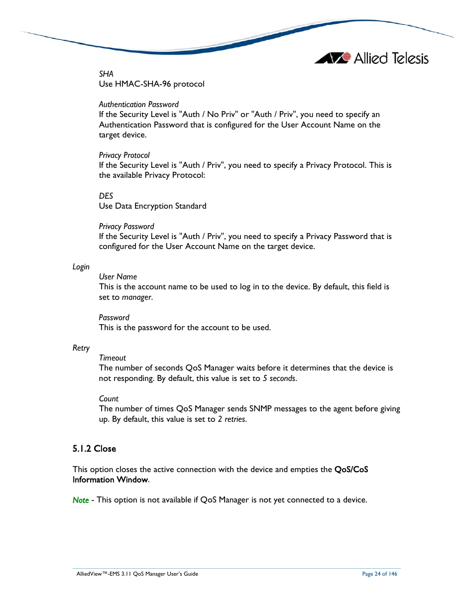 2 close | Allied Telesis AlliedView-EMS 3.11 QoS MANAGER User Manual | Page 24 / 146