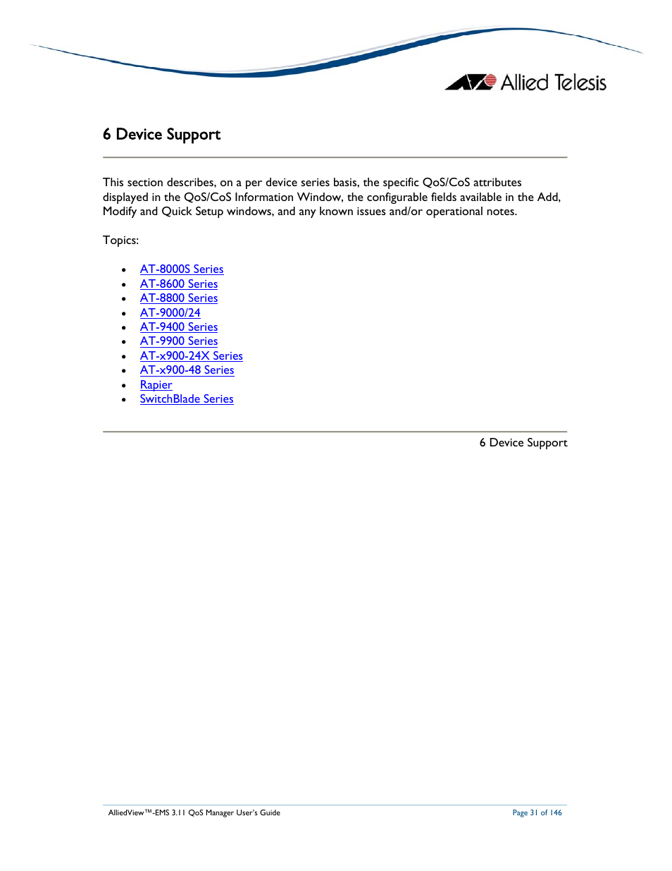 6 device support | Allied Telesis AlliedView-EMS 3.11 QoS MANAGER User Manual | Page 31 / 146