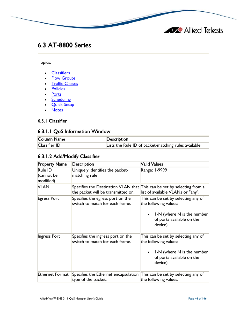 1 qos information window, 2 add/modify classifier | Allied Telesis AlliedView-EMS 3.11 QoS MANAGER User Manual | Page 44 / 146