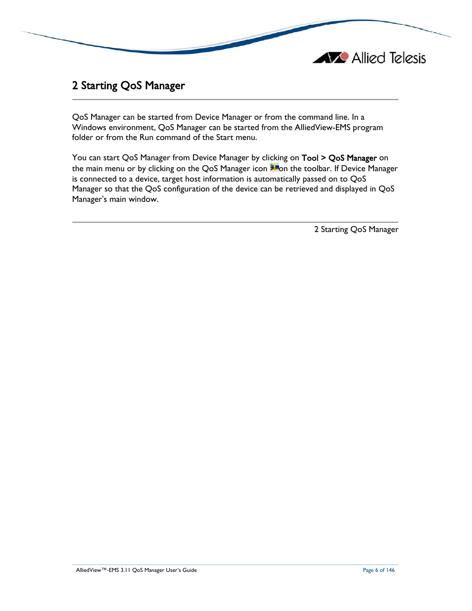 2 starting qos manager | Allied Telesis AlliedView-EMS 3.11 QoS MANAGER User Manual | Page 6 / 146