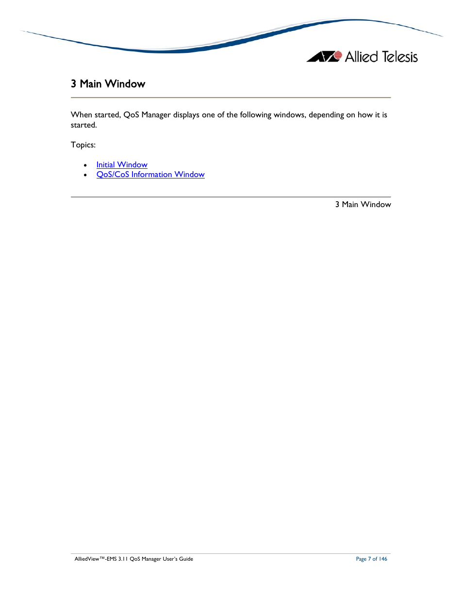 3 main window | Allied Telesis AlliedView-EMS 3.11 QoS MANAGER User Manual | Page 7 / 146