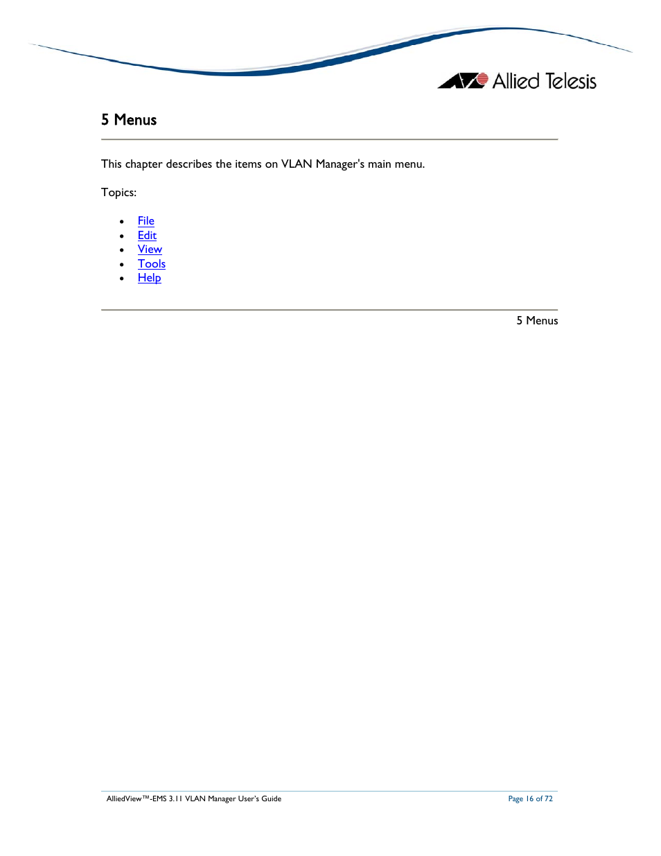 5 menus | Allied Telesis AlliedView-EMS 3.11 VLAN MANAGER User Manual | Page 16 / 72