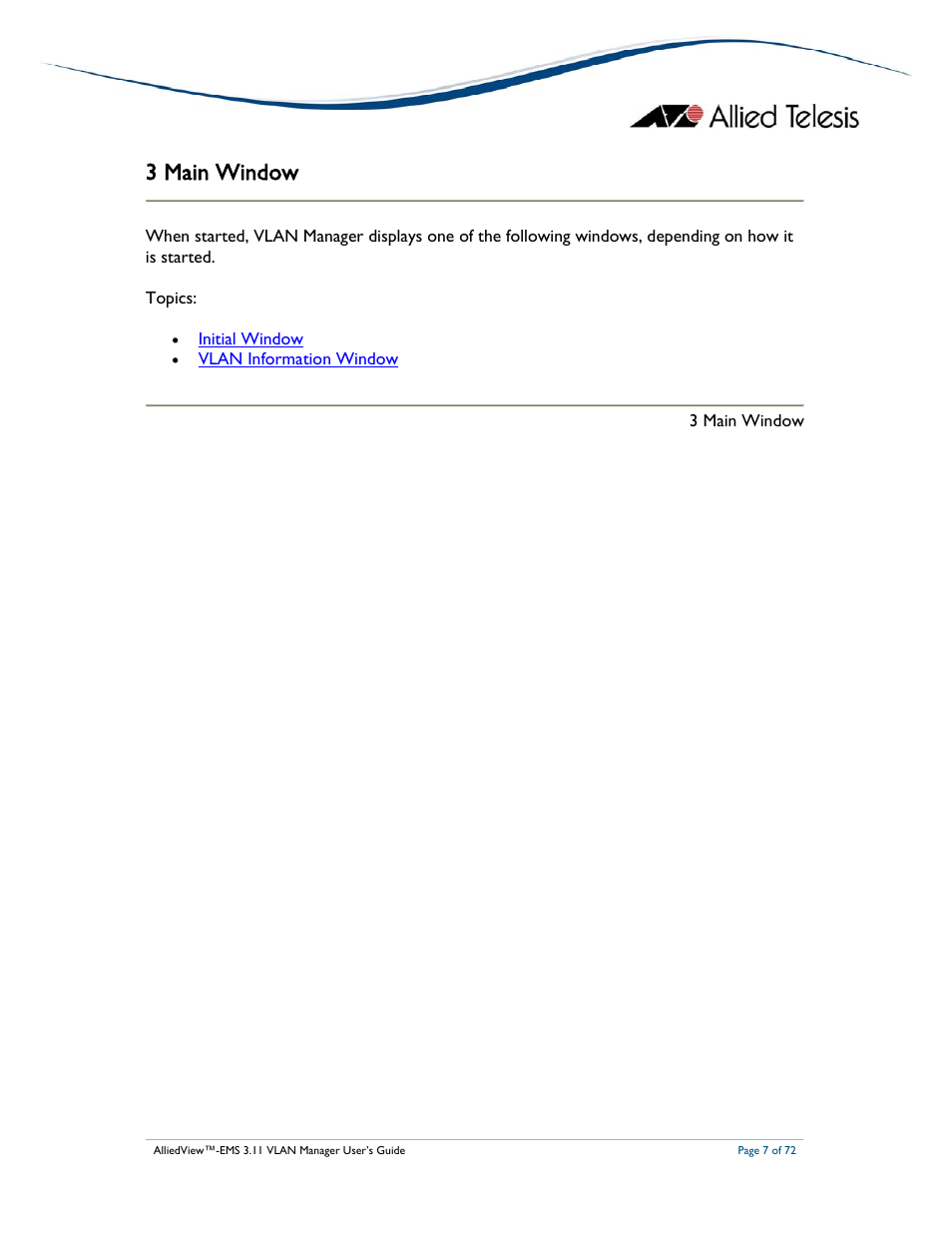 3 main window | Allied Telesis AlliedView-EMS 3.11 VLAN MANAGER User Manual | Page 7 / 72