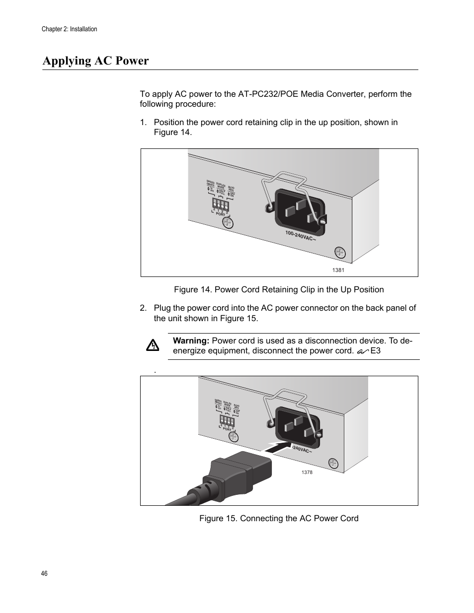 Applying ac power, Chapter 2: installation 46 | Allied Telesis AT-PC232/POE User Manual | Page 46 / 62