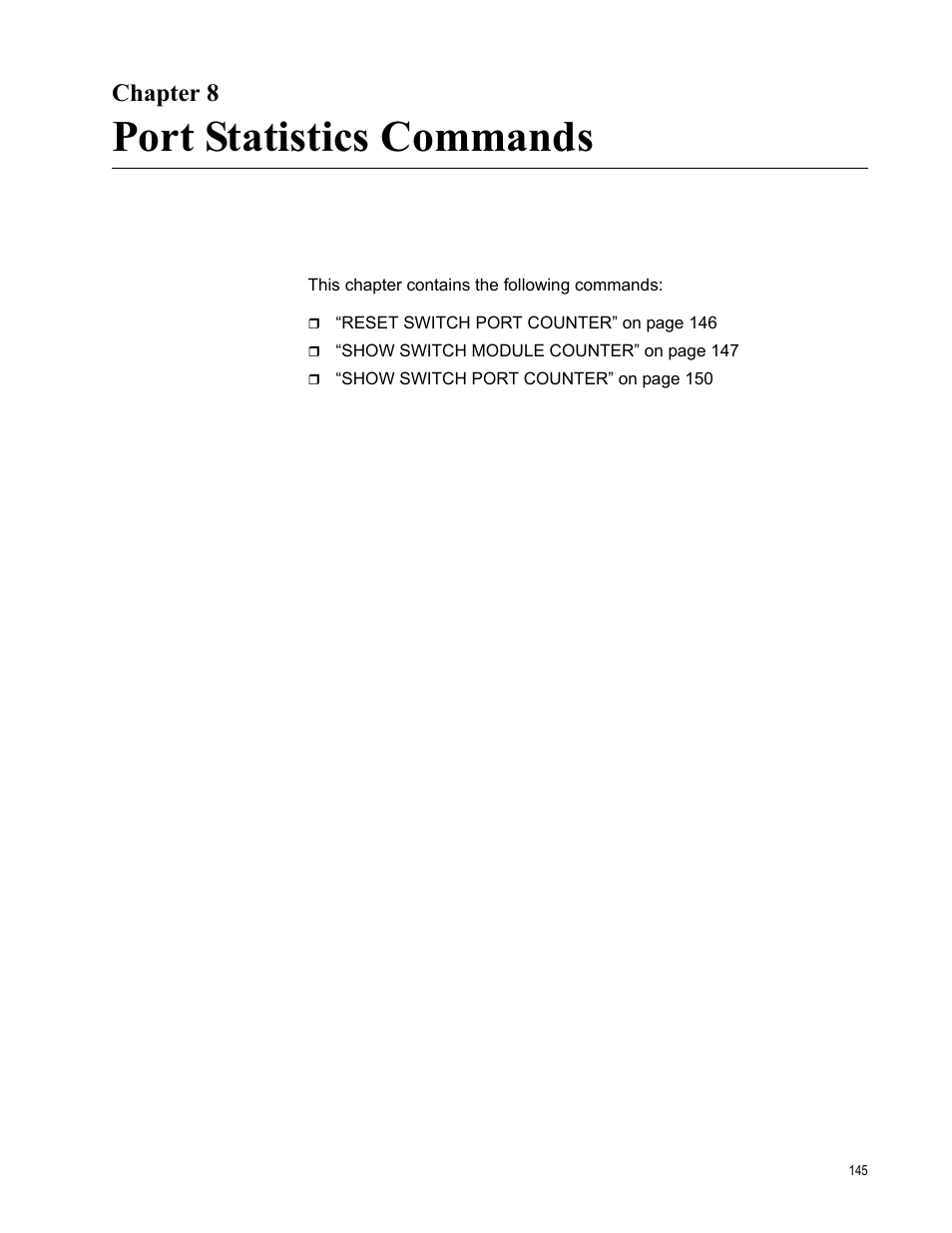 Chapter 8, Port statistics commands, Chapter 8: port statistics commands | Allied Telesis AT-S63 User Manual | Page 145 / 468