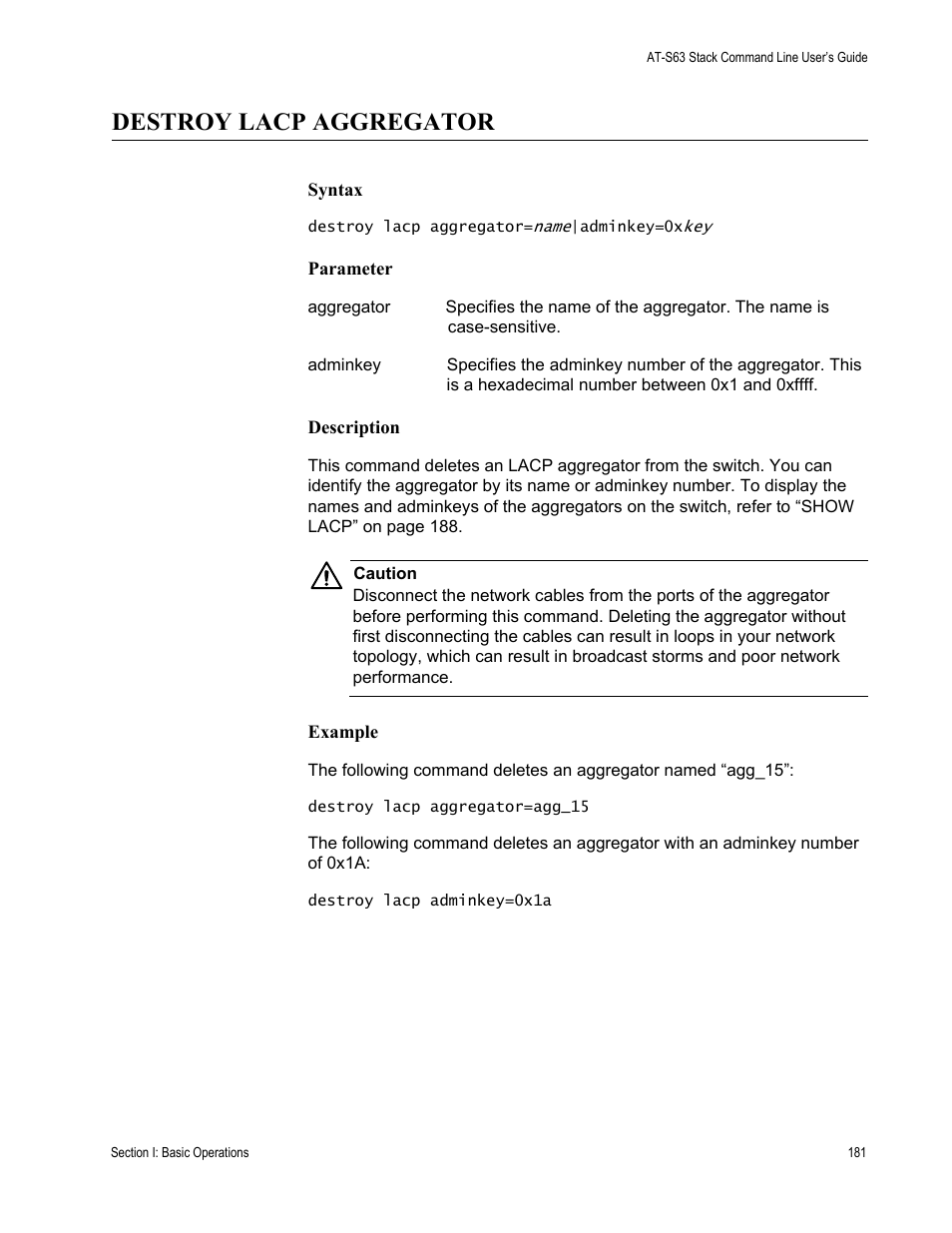 Destroy lacp aggregator | Allied Telesis AT-S63 User Manual | Page 181 / 468