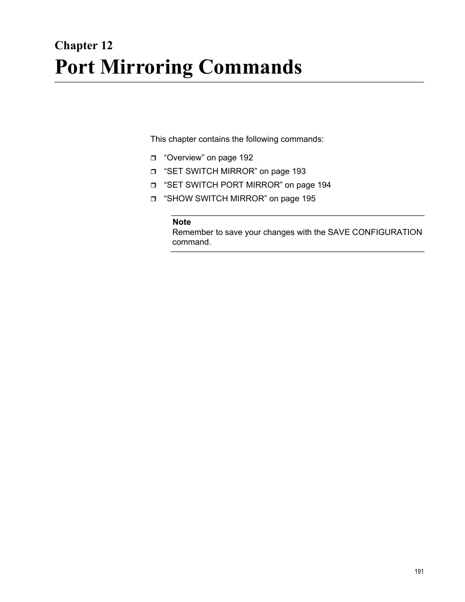 Chapter 12, Port mirroring commands, Chapter 12: port mirroring commands | Allied Telesis AT-S63 User Manual | Page 191 / 468
